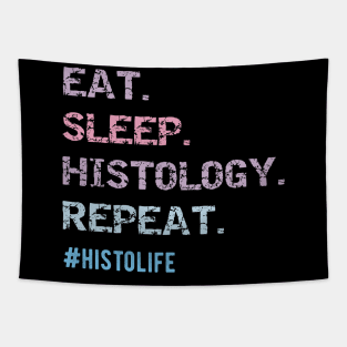 Funny Histologist Eat Repeat Funny Histology Technician Tapestry