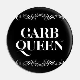 Carb Queen Pin