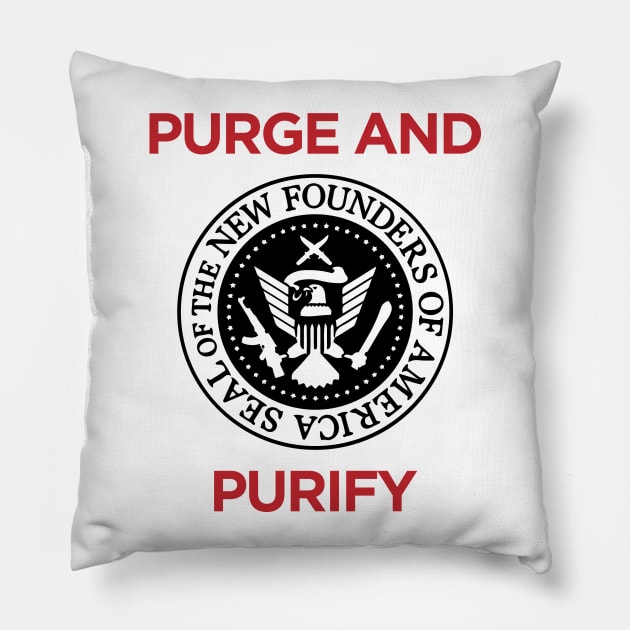 NFFA Purge and Purify - Purge Anarchy Purge Purge 3 - Pillow | TeePublic