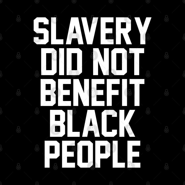 SLAVERY DID NOT BENEFIT BLACK PEOPLE by StarMa