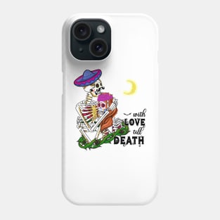 With Love Till Death Phone Case