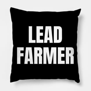 Lead Farmer Pillow