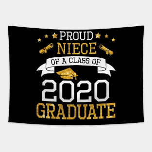 Proud Niece Of A Class Of 2020 Graduate Senior Happy Last Day Of School Graduation Day Tapestry