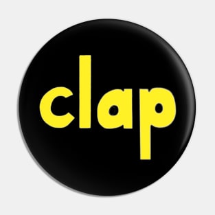 This is the word CLAP Pin