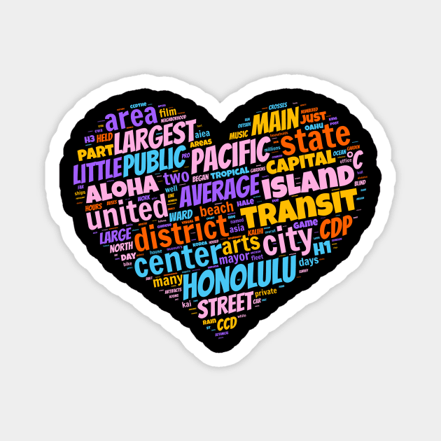 I love Honolulu Magnet by Superfunky