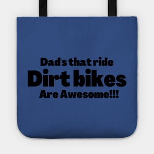 Awesome dirt bike dad design. Tote