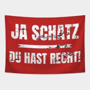 Ja Schatz Du Hast Recht Distressed Tapestry