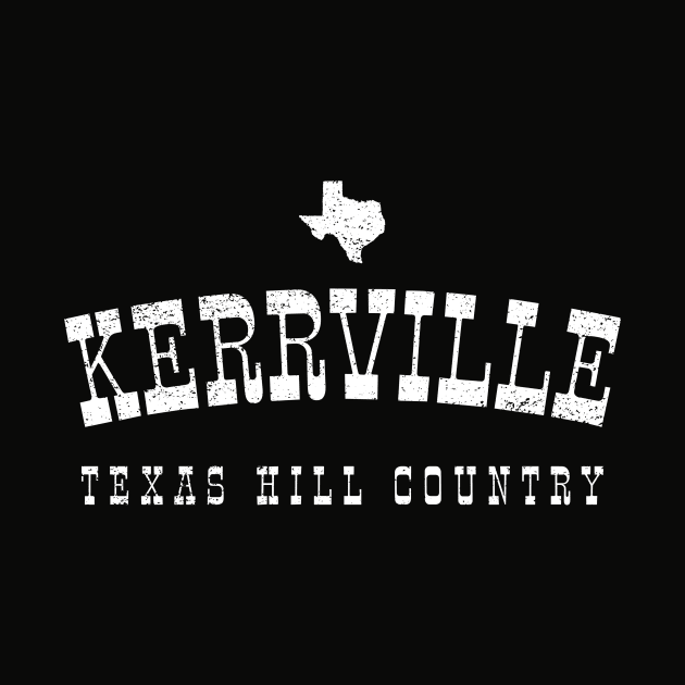 KERRVILLE TEXAS HILL COUNTRY by Cult Classics