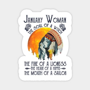 January Woman The Soul Of A Witch Girl Native American Birthday Magnet