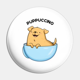 Puppuccino Funny Cappuccino Pun Pin