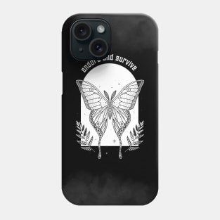 endure and survive Phone Case