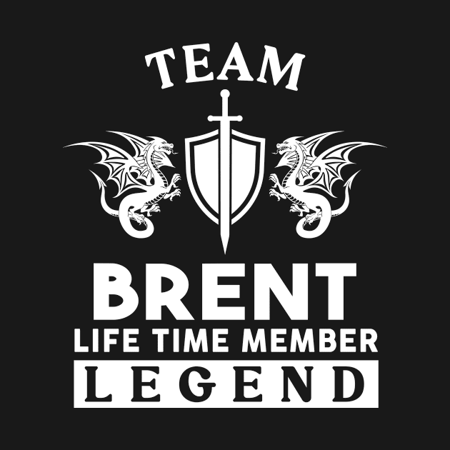 Brent Name T Shirt - Brent Life Time Member Legend Gift Item Tee by unendurableslemp118