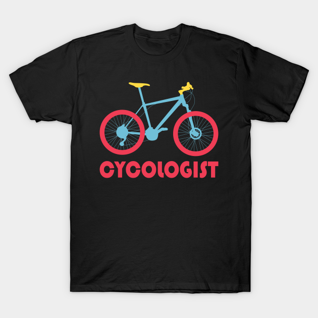 Discover Cycologist Bicycle - Cycling - T-Shirt