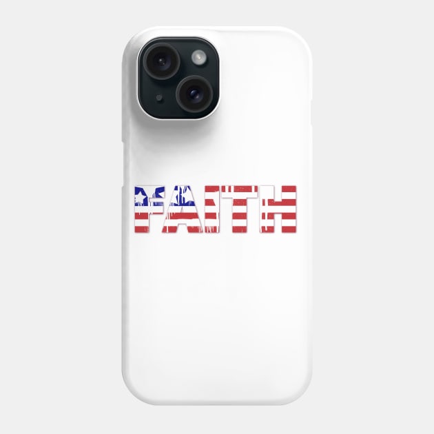 Faith In USA Phone Case by CreativeDesignStore