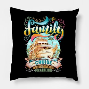 Family Cruise 2024 Making Memories Together Cruising Trip Pillow