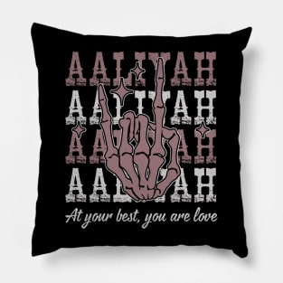 At Your Best, You Are Love You're A Positive Motivating Force Within My Life Love Music Skeleton Hand Pillow