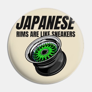 Japanese rims are like sneakers ( JDM RIMS ) Pin