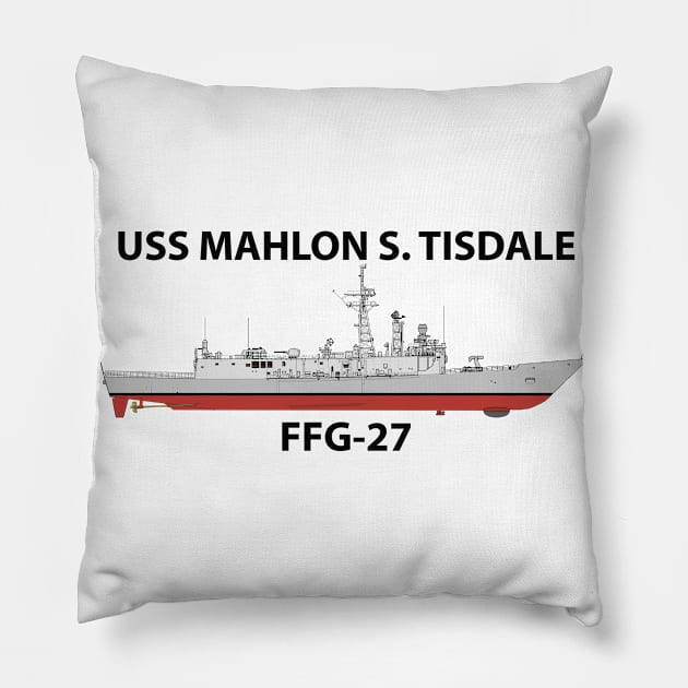 USS MAHLON S. TISDALE - FFG-27 - OH PERRY Pillow by jackdustys