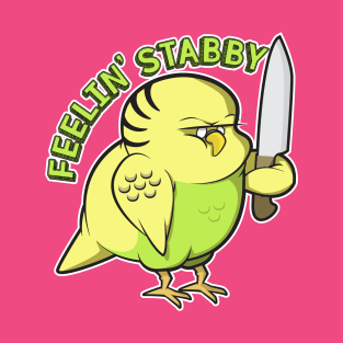 budgie "feeling stabby" T-Shirt