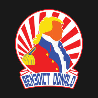 Benedict Donald T-Shirt