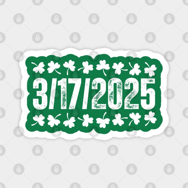 St. Patrick's Day - 3/17/2025 Celebration Magnet by Creatifly Graphic Tees