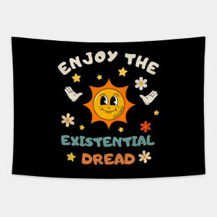 Enjoy The Existential Dread Funny Retro Tapestry