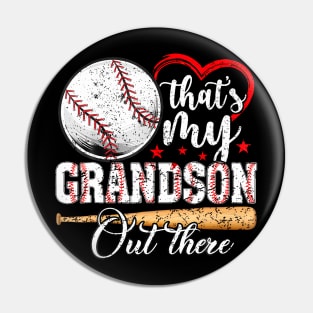 That'S My Grandson Out There Pin