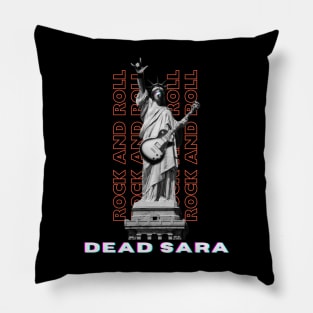 Dead Sara Pillow