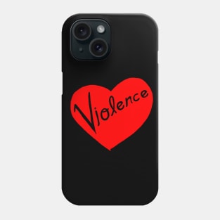 Violence Heart Phone Case