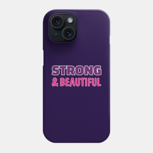 beautiful and strong Phone Case