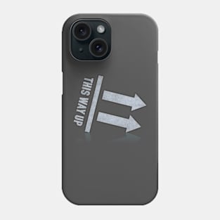 this way up - v2 Phone Case