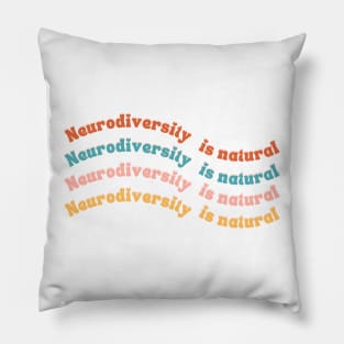 Neurodiversity is natural Pillow