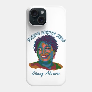 Voting Rights Hero - Stacey Abrams Phone Case