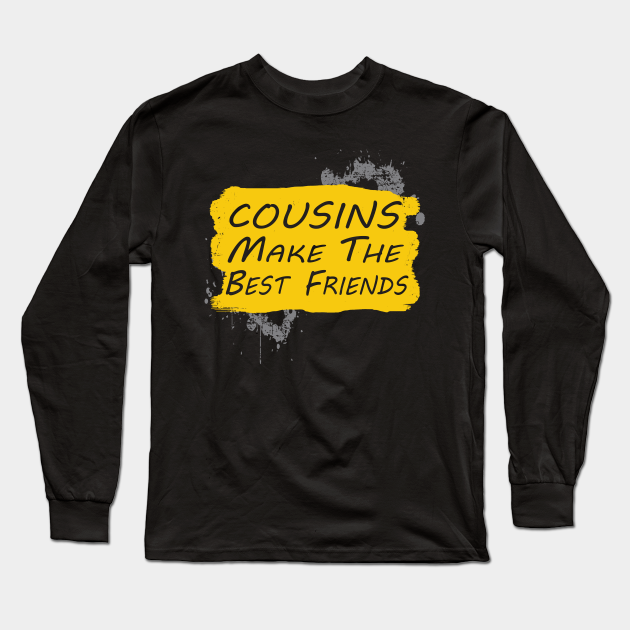 cousin t shirt sayings