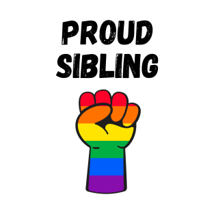 Proud Sibling Rainbow Pride T Shirt Design T-Shirt