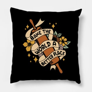 bake the world a better place  sentence or two Pillow