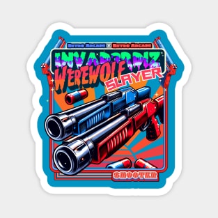 Werewolf Slayer - Retro Arcade Shooter Magnet