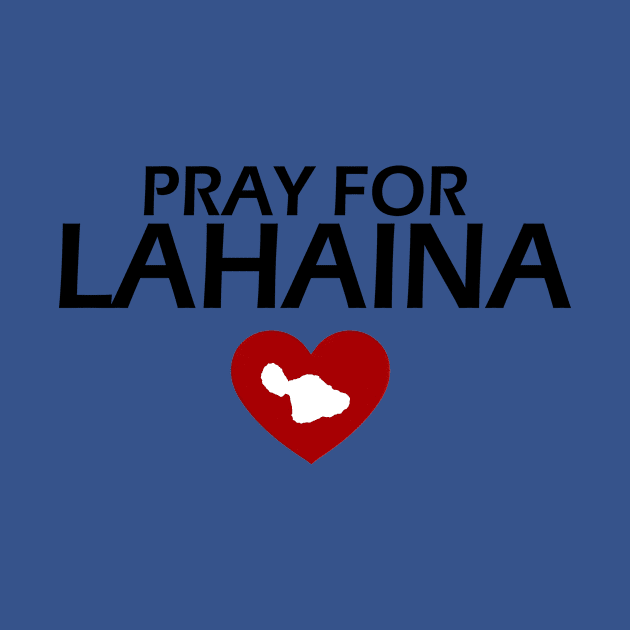 PRAY FOR LAHAINA by Cult Classics