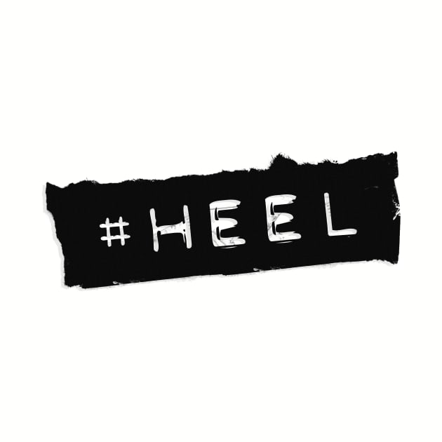 #HEEL by wrasslebox