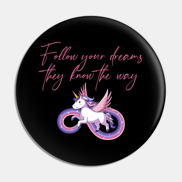 Follow Your Dreams Pin by My Tribe Apparel