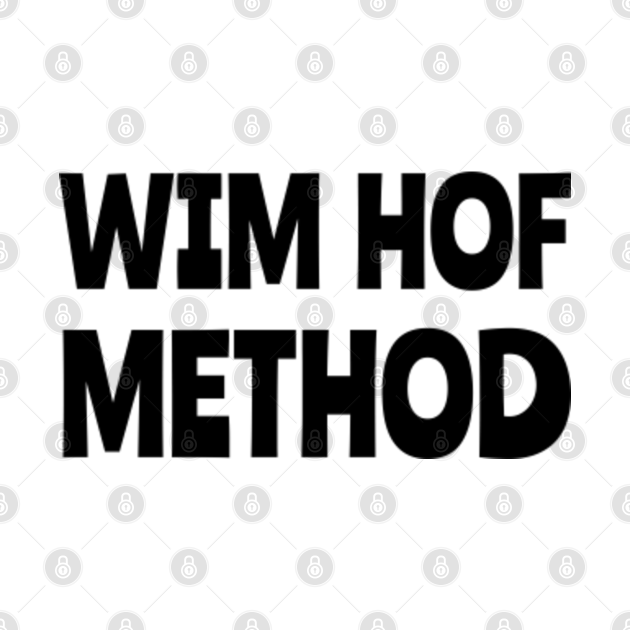 Discover Cool Wim Hof Method Text - Wim Hof Method - T-Shirt