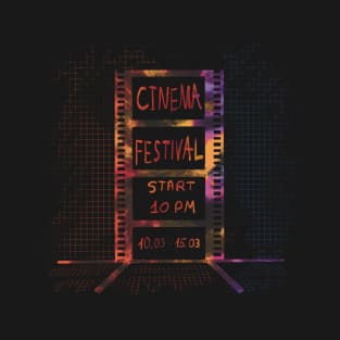 Cinema festival day T-Shirt