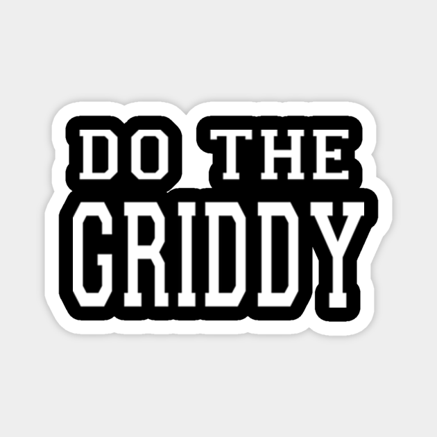 Do The Griddy Griddy Dance Football Nfl TeePublic