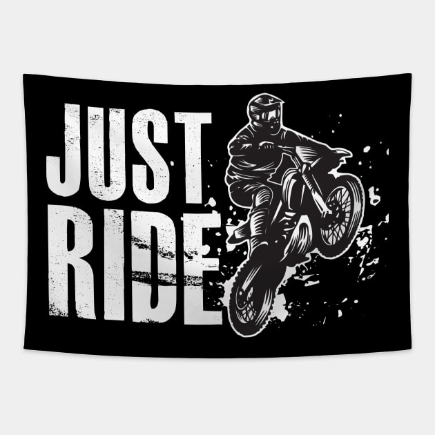 Motocross Bike Motorcycle JUST RIDE Tapestry by Little Treasures