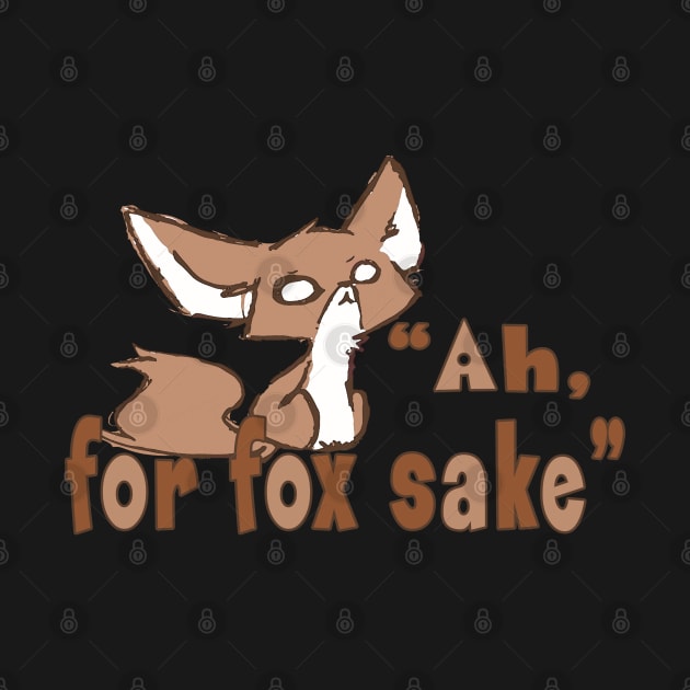 Ah, for fox sake by madmonkey