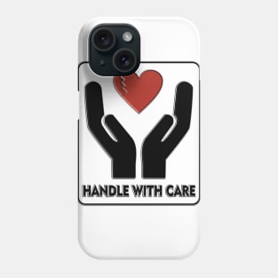 Fragile Label heart shape - handle with care Phone Case