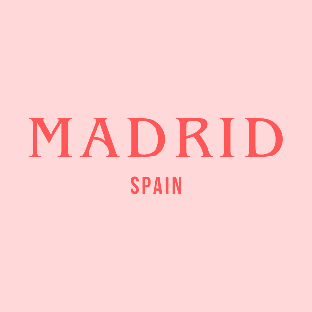 Madrid Spain by yourstruly