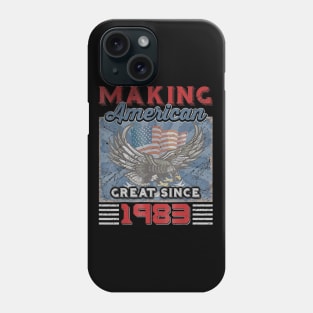 37th Birthday Perfect Gifts Making American Great Since 1983 Phone Case