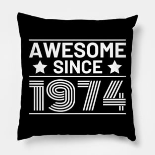 Birthday Awesome Since 1974 Retro Pillow