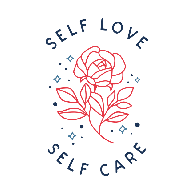 Self Care = Self Love by PunTime